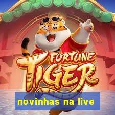 novinhas na live